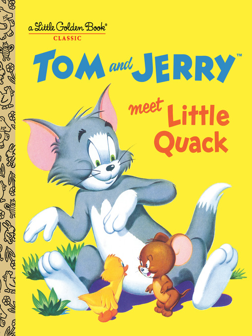 Title details for Tom and Jerry Meet Little Quack (Tom & Jerry) by Don MacLaughlin - Available